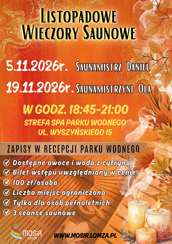 Plakat przedstawia informacje o Listopadowych Wieczorach Saunowych. Jest pomarańczowy.